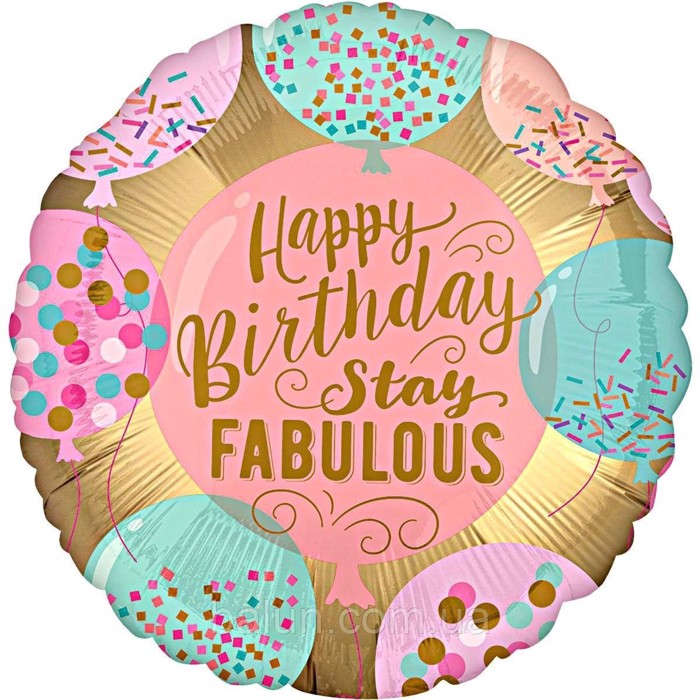 "Happy Birthday-fabulous stay" 18"(45см)